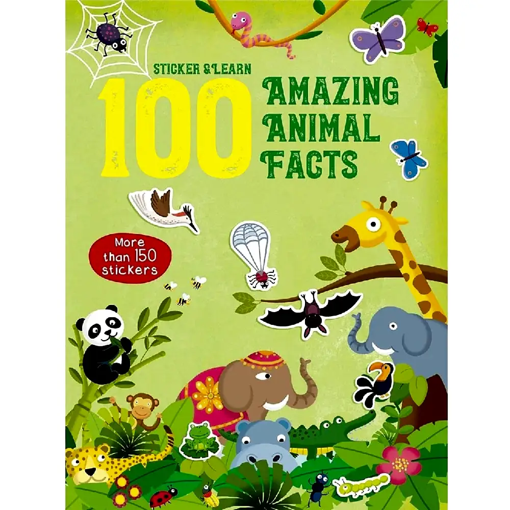 100 Facts Sticker and Learn: Amazing Animal Facts