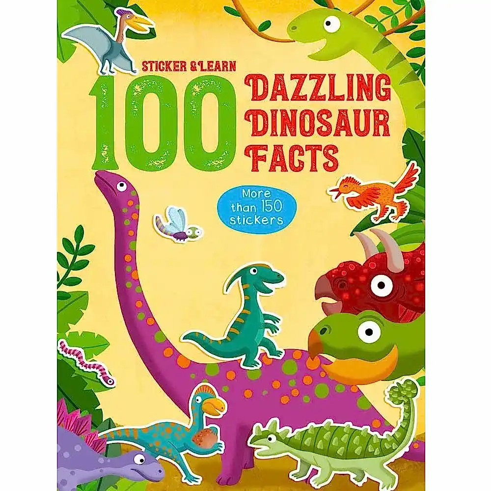100 Facts Sticker and Learn: Dazzling Dinosaur Facts